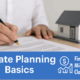 Estate planning basics
