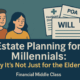 Estate Planning for Millennials