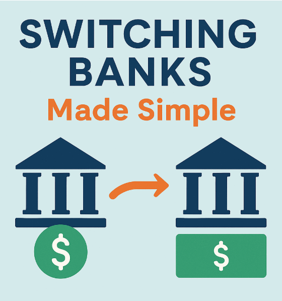 Switching Banks Made Simple